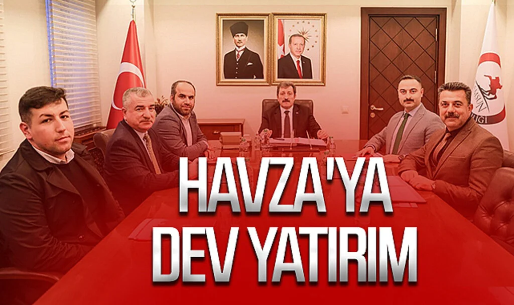 Samsun Havza'ya 50 milyon TL'lik yatırım