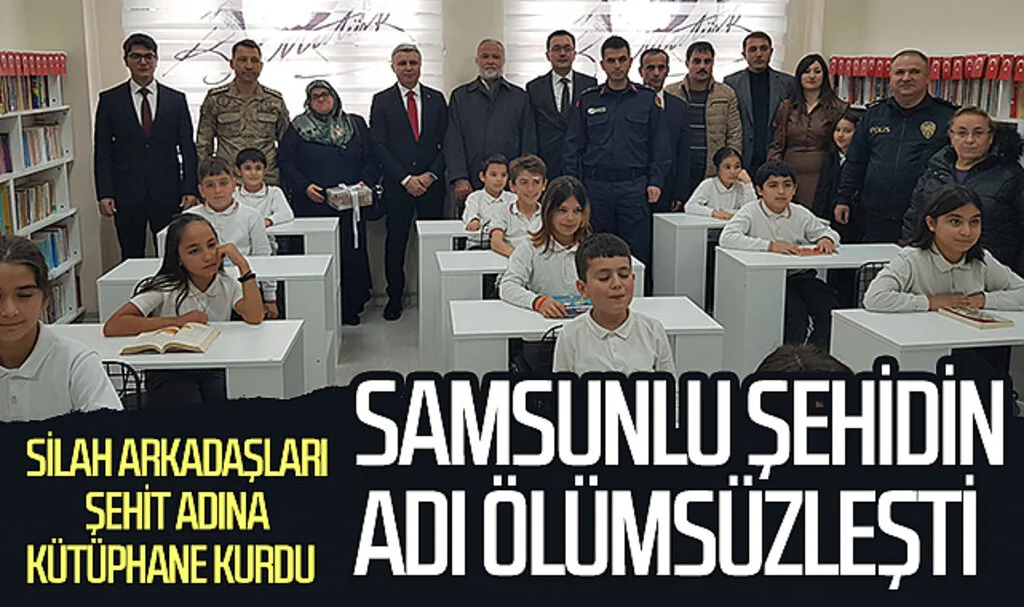 Samsunlu şehidin adı ölümsüzleşti 