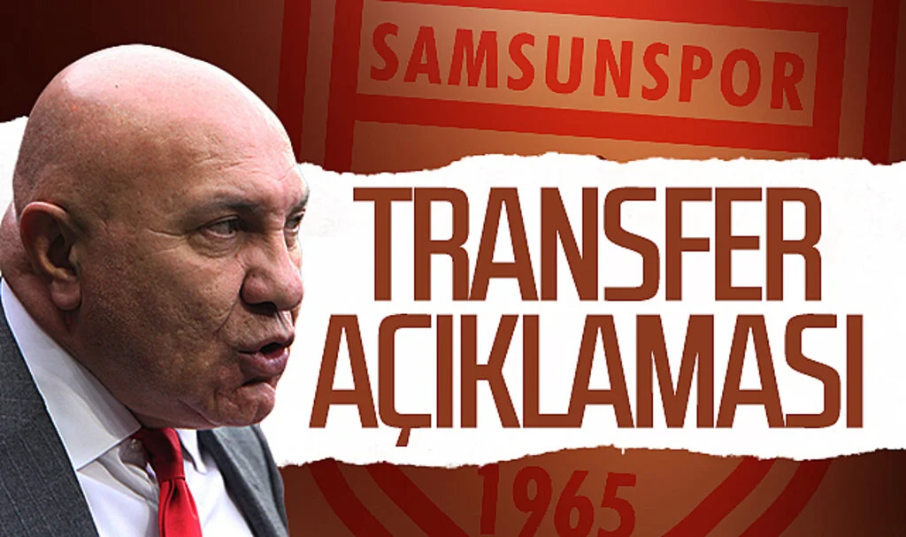 Samsunspor Başkanı Yüksel Yıldırım'dan Transfer Açıklaması