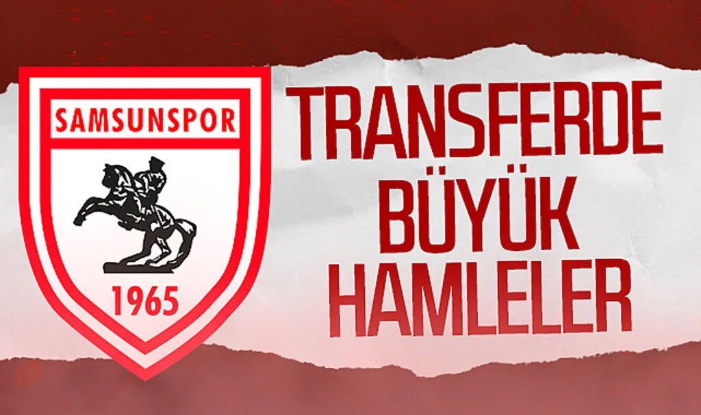 Samsunspor'dan transferde büyük hamleler