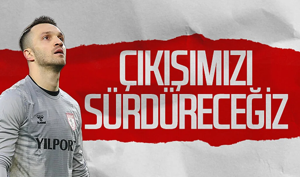 Samsunspor'un kalecisi Okan Kocuk: Çıkışımızı sürdüreceğiz