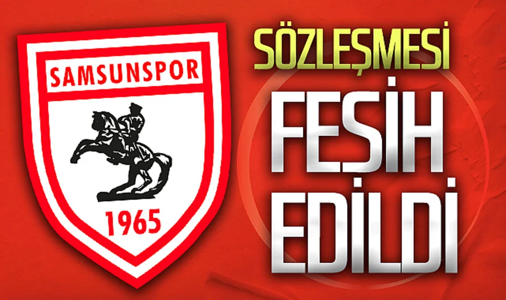 Samsunsporlu futbolcunun sözleşmesi fesih edildi