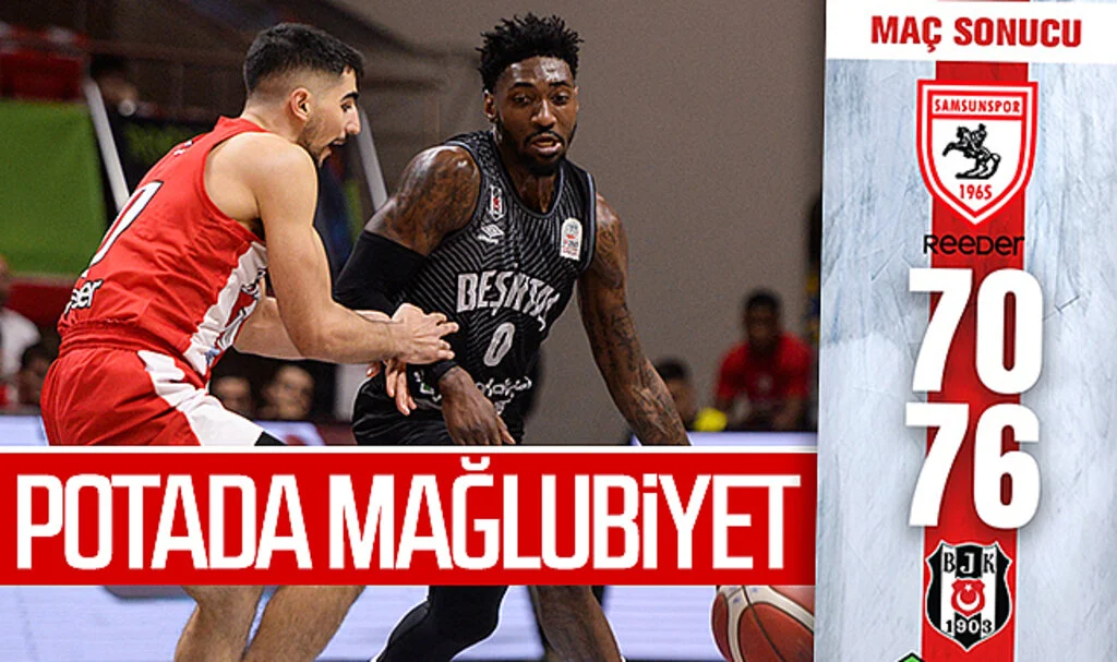 Son Dakika! Samsunspor Basketbol, Beşiktaş'a mağlup oldu