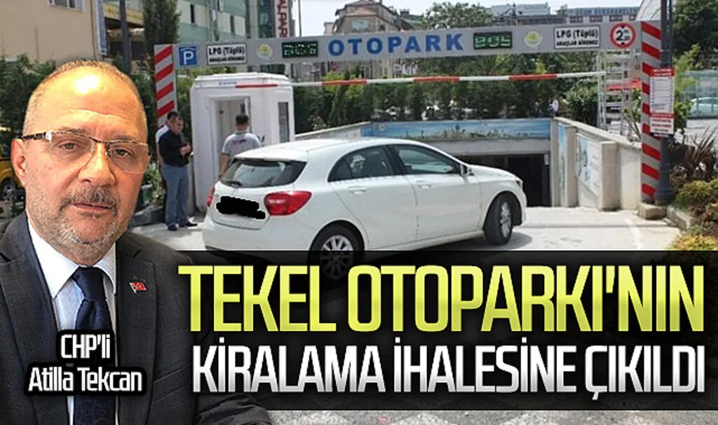  Tekel Otoparkı'nın  kiralama ihalesine çıkıldı 