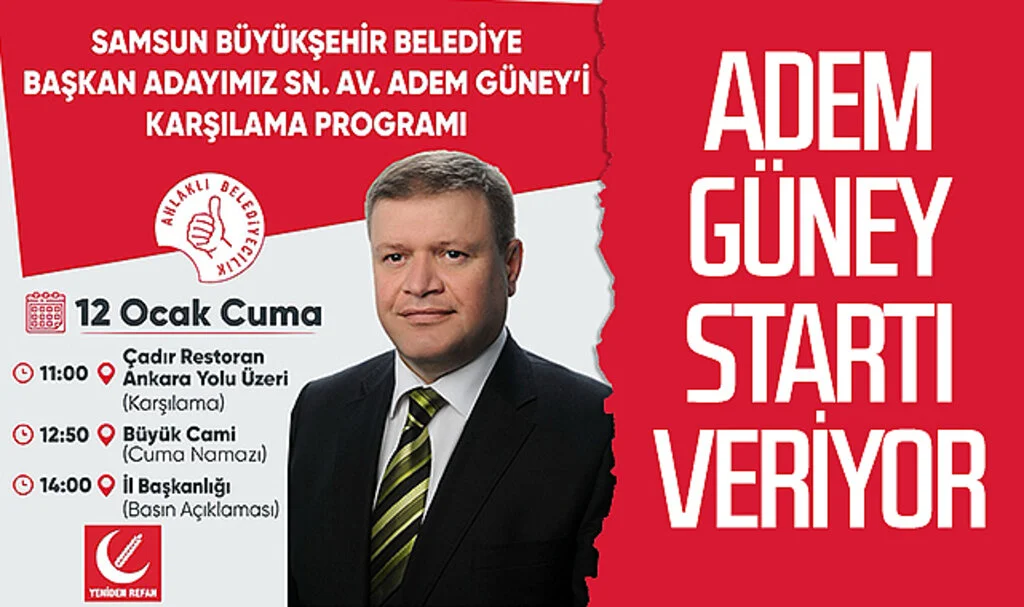 Yeniden Refah Partisi Büyükşehir Belediye Başkan Adayı Adem Güney startı veriyor