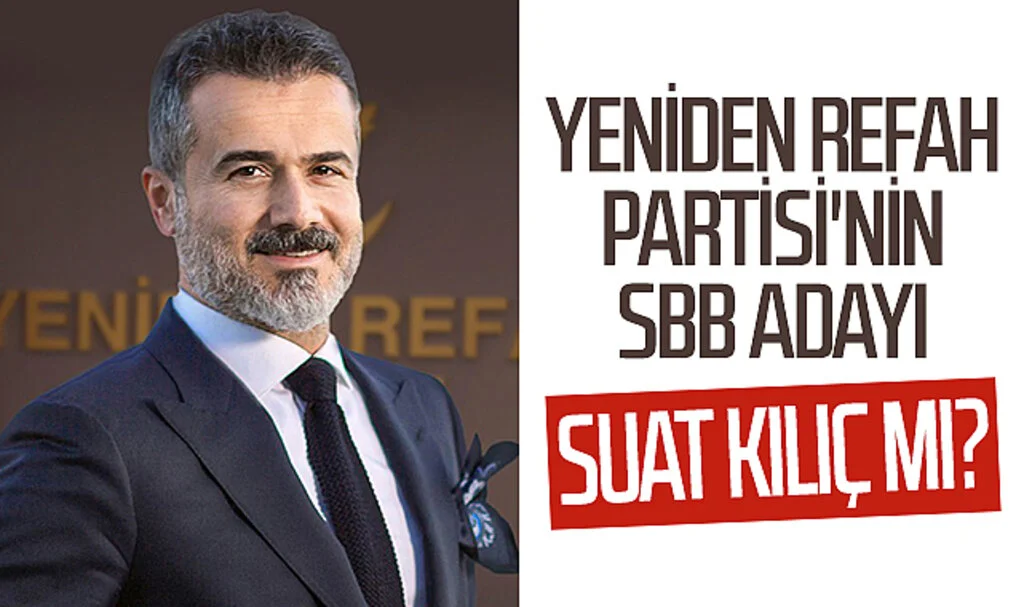 Yeniden Refah Partisi'nin Samsun Büyükşehir Belediye adayı Suat Kılıç mı?