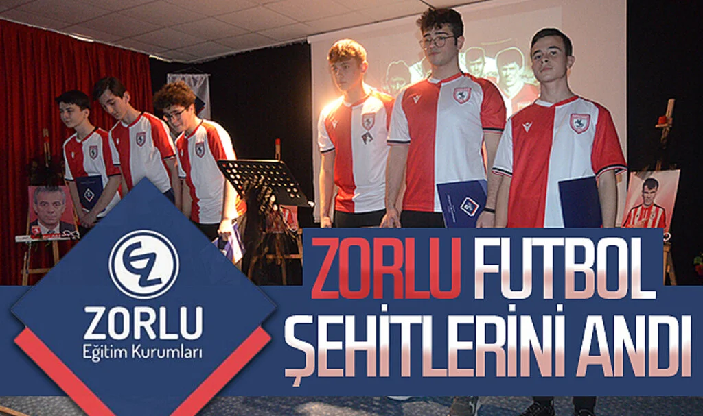 Zorlu Eğitim Kurumları'nda futbol şehitleri törenle anıldı