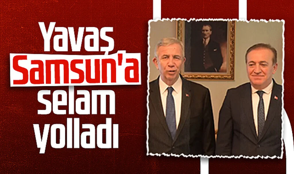 ABB Başkanı Mansur Yavaş, Samsun'a selam yolladı