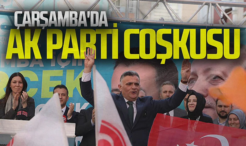AK Parti Çarşamba SKM açılışı mitinge döndü