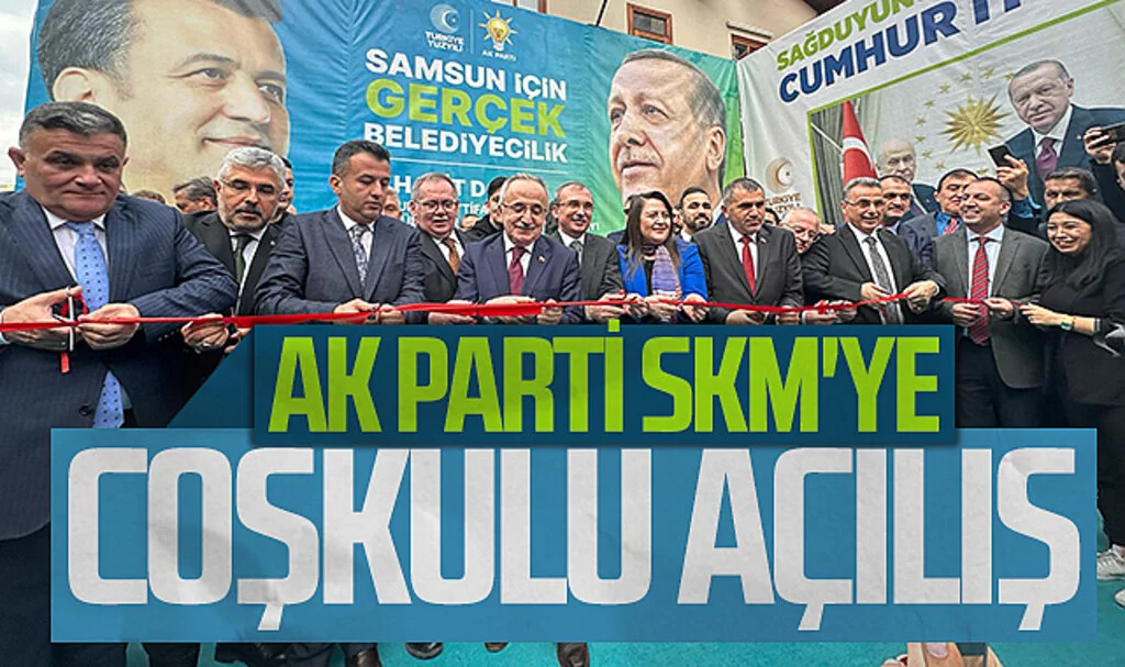 AK Parti Samsun Seçim Koordinasyon Merkezi'ne coşkulu açılış