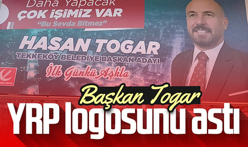 Başkan Hasan Togar, Yeniden Refah Partisi Logosunu Astı
