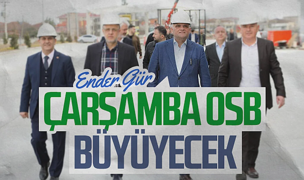 Çarşamba Belediye Başkan Adayı Ender Gür: "Çarşamba OSB büyüyecek"