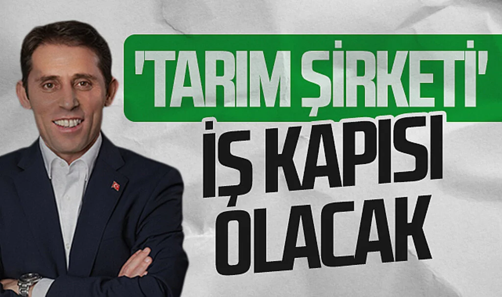 Gelecek Partisi Samsun Büyükşehir Adayı Mustafa Yeşilyurt: 'Tarım Şirketi' iş kapısı olacak