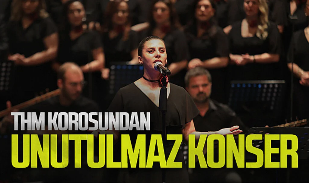 İlkadım'da Kültür ve Sanat Rüzgarı: THM Korosundan Unutulmaz Konser