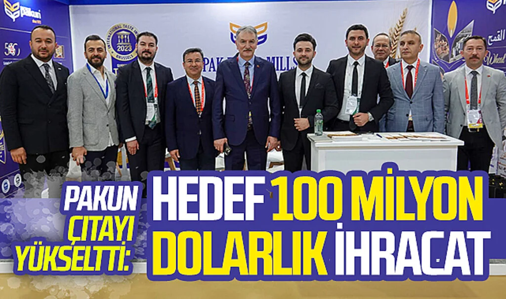 Pakun, Gulfood Dubai Gıda Fuarı'nda Göz Kamaştırdı: Hedef 100 Milyon Dolarlık İhracat