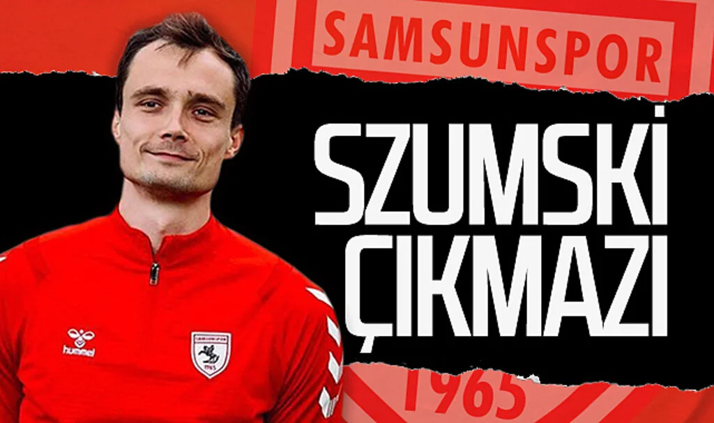 Samsunspor'da Szumski Çıkmazı
