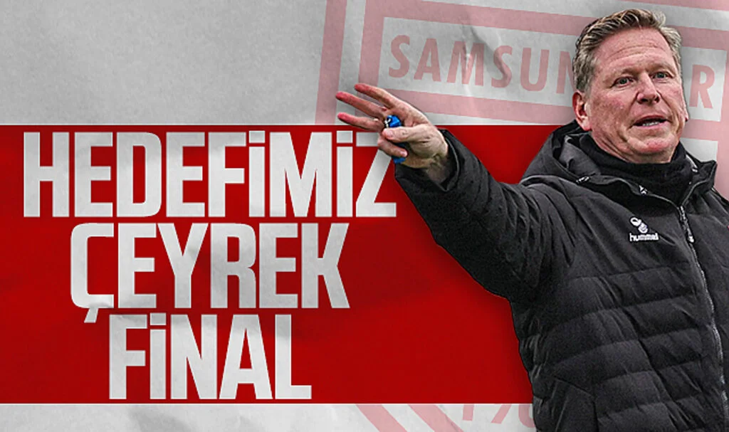 Samsunspor Teknik Direktörü Markus Gisdol: 'Hedefimiz çeyrek final'