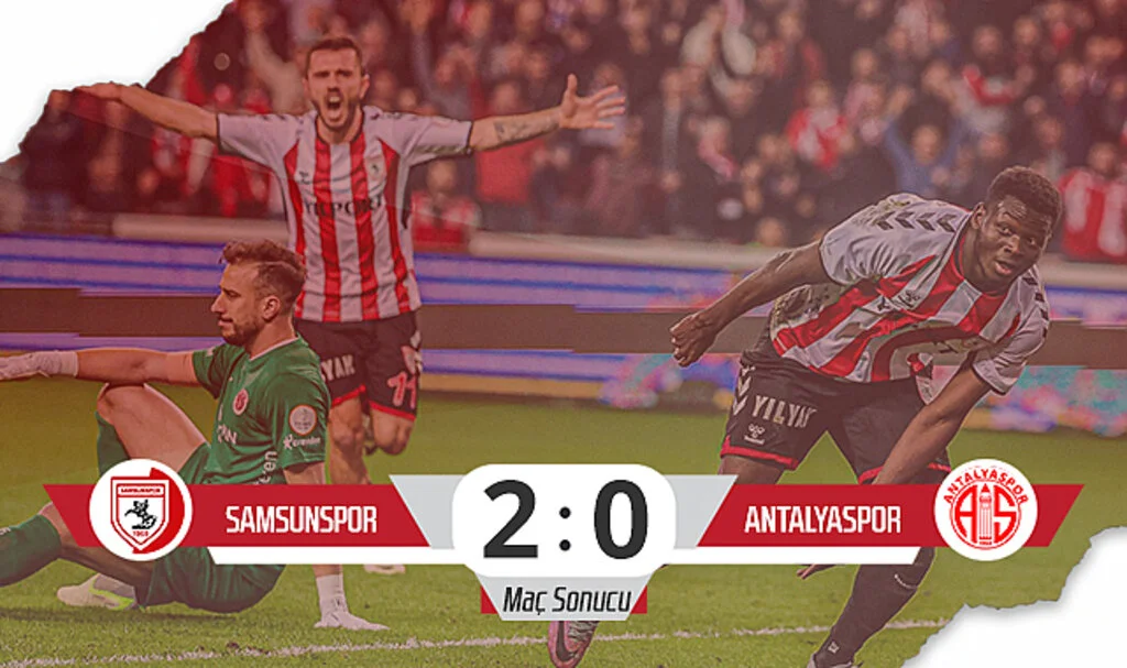 Son Dakika! Samsunspor: 2 – Antalyaspor: 0 (Maç Sonucu)