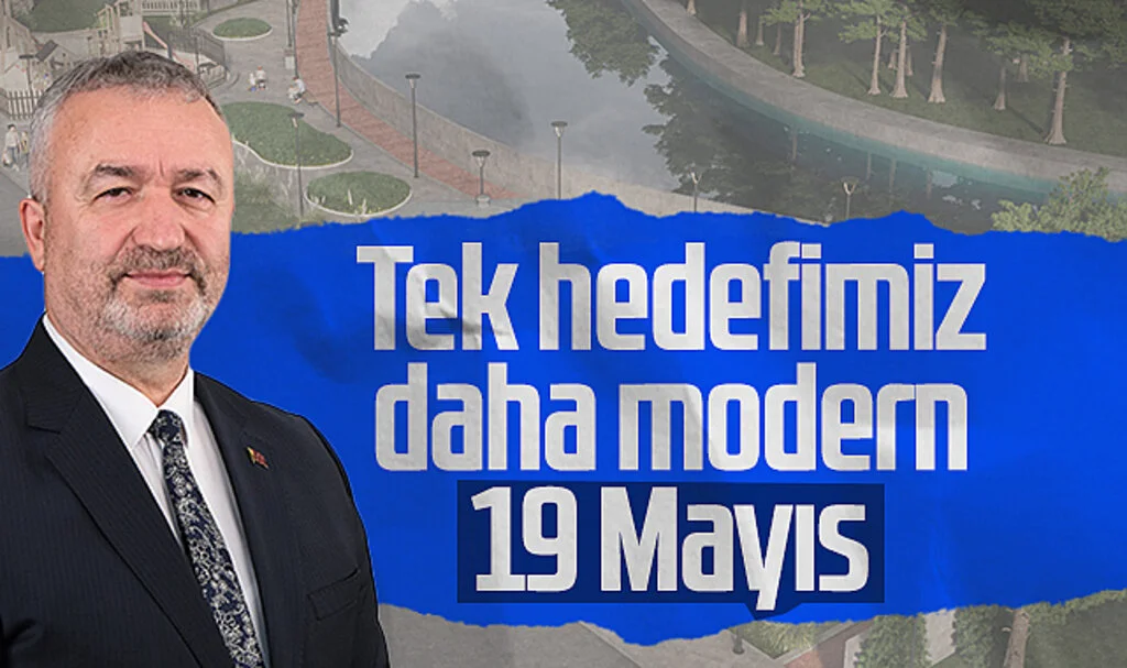 19 Mayıs Belediye Başkanı Osman Topaloğlu: Tek hedefimiz daha modern 19 Mayıs