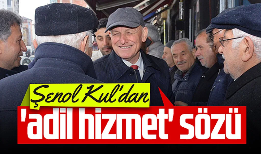 AK Parti Terme Belediye Başkan adayı Şenol Kul' dan 'adil hizmet' sözü