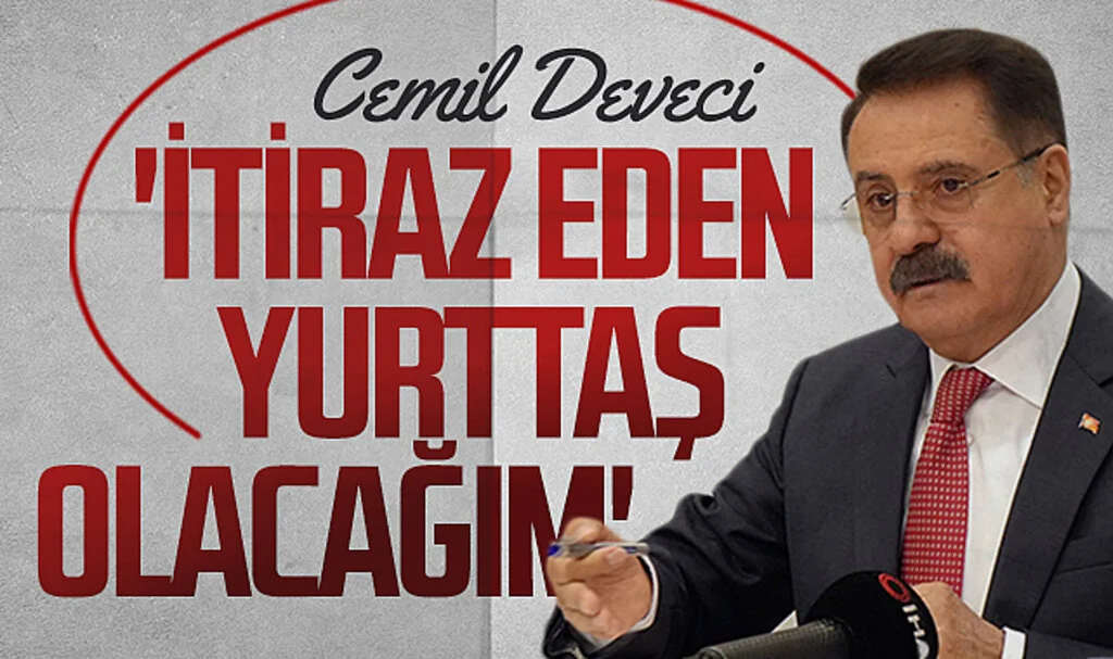 Atakum Belediye Başkanı Av. Cemil Deveci 'İtiraz eden yurttaş olacağım'