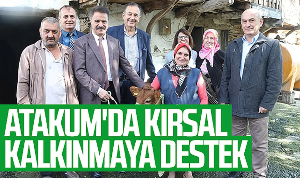 Atakum'da kırsal kalkınmaya destek