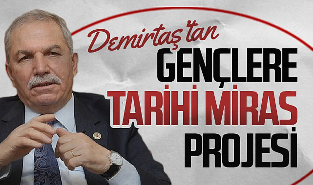 İlkadım Belediye Başkanı Necattin Demirtaş'tan Gençlere Tarihi Miras Projesi