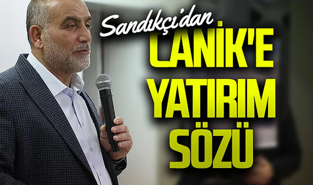 AK Parti Canik Belediye Başkan Adayı İbrahim Sandıkçı'dan Canik'e Yatırım Sözü!