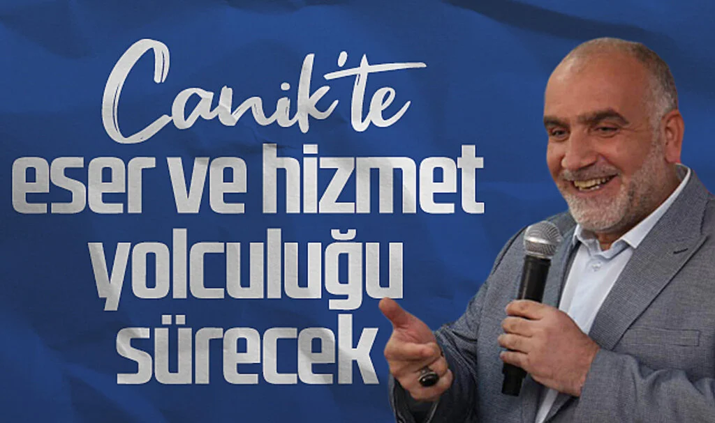 Canik Belediye Başkanı ve Adayı İbrahim Sandıkçı: 'Canik'te eser ve hizmet yolculuğu sürecek'
