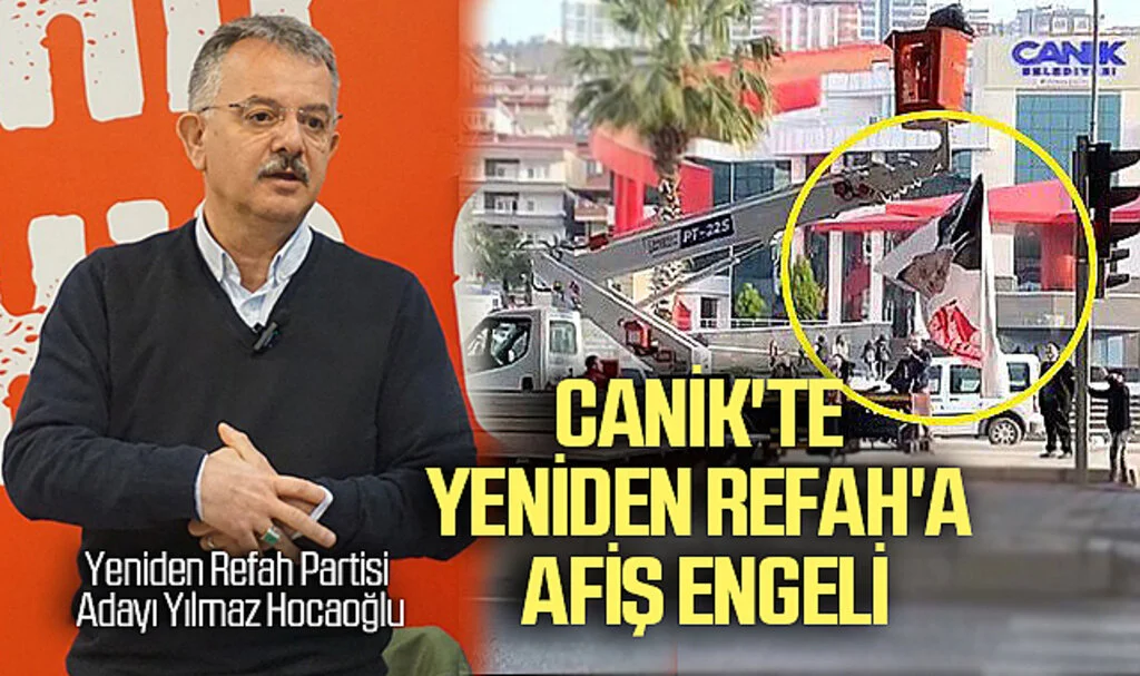 Canik'te Yeniden Refah'a afiş engeli