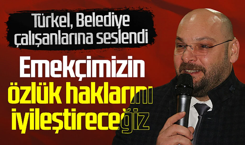CHP Atakum Belediye Başkan Adayı Serhat Türkel belediye çalışanlarına seslendi: Emekçimizin özlük haklarını iyileştireceğiz