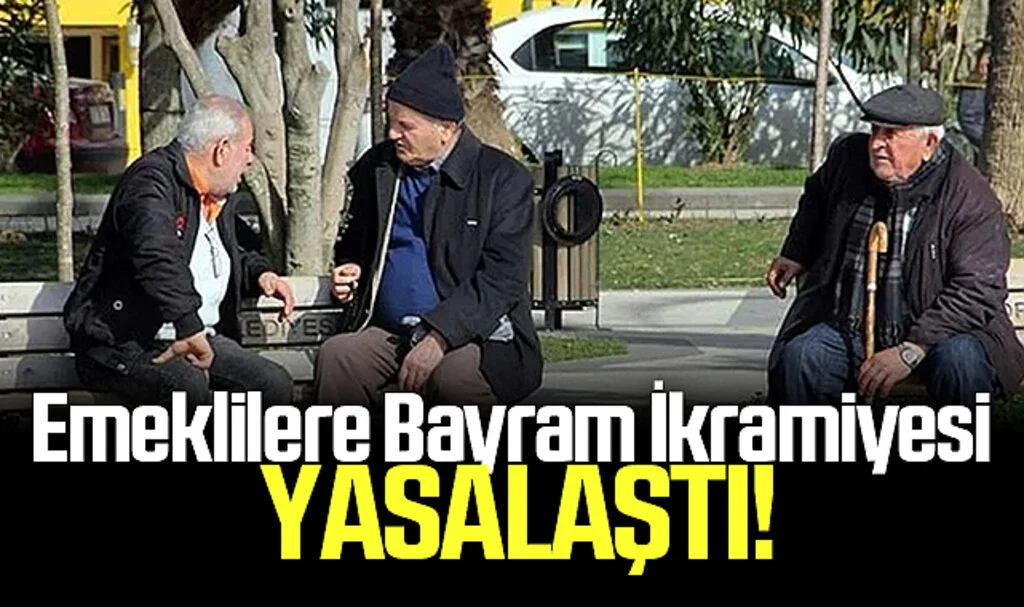 Emeklilere Bayram İkramiyesi 3 Bin Lira: Yasalaştı!