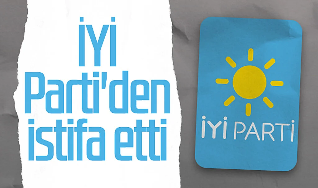 Erkut Çiftçi İYİ Parti'den istifa etti 