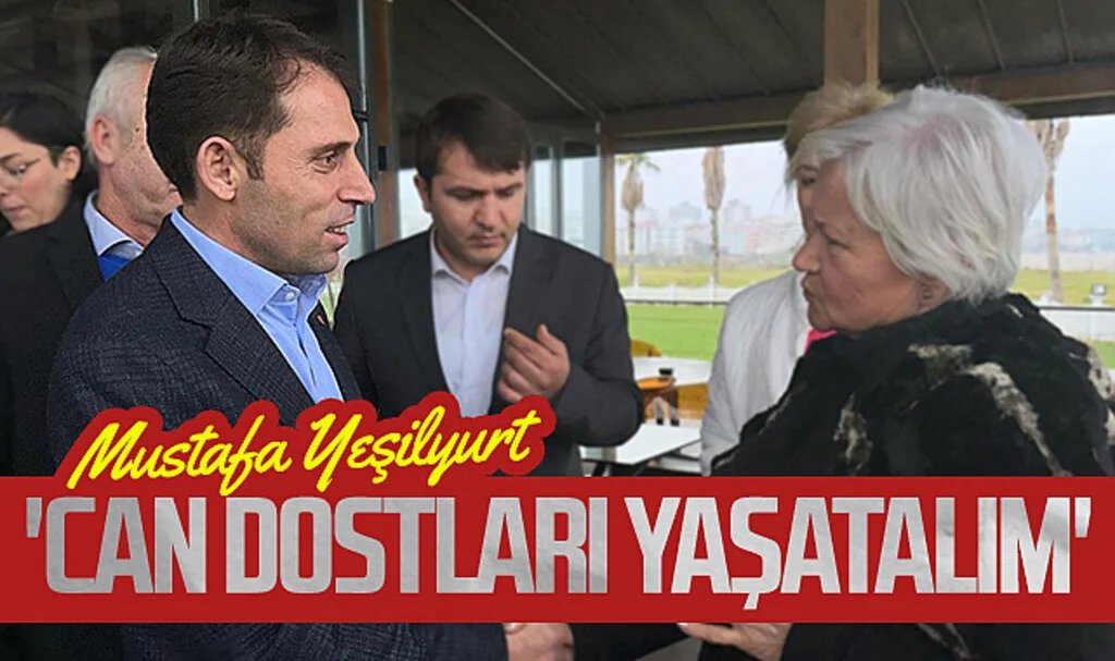 Gelecek Partisi Samsun Büyükşehir Adayı Mustafa Yeşilyurt: 'Can dostları yaşatalım'