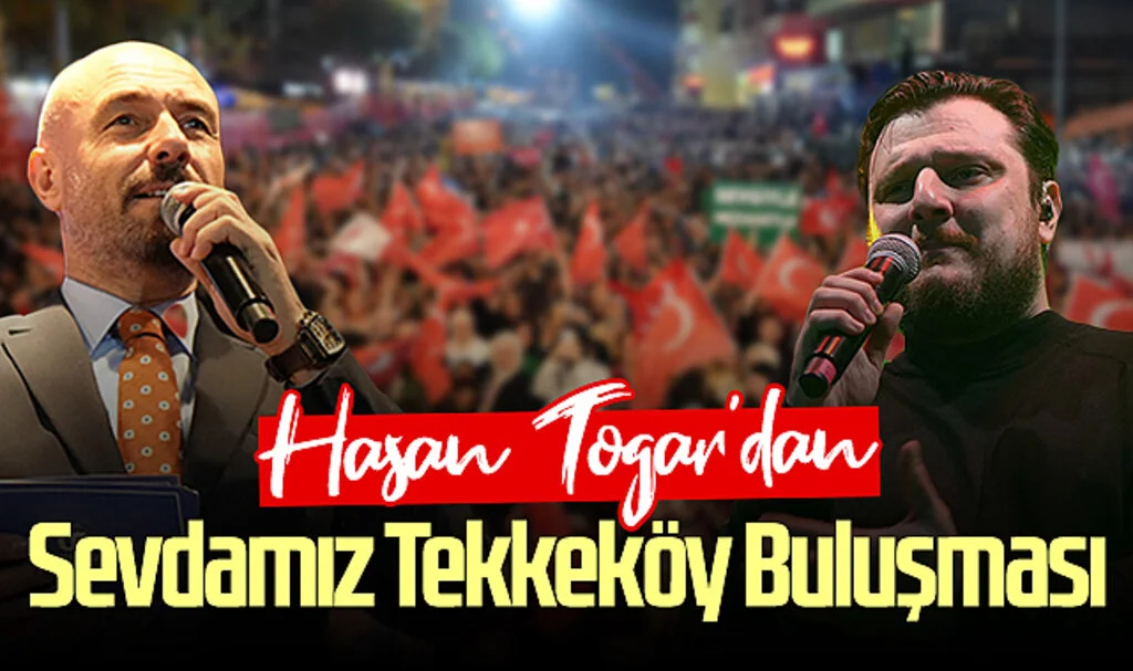 Hasan Togar'dan Sevdamız Tekkeköy Buluşması: Ekin Uzunlar sahne aldı 