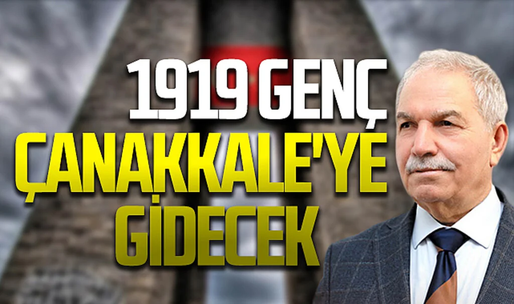 İlkadım'dan 1919 genç  Çanakkale'ye gidecek