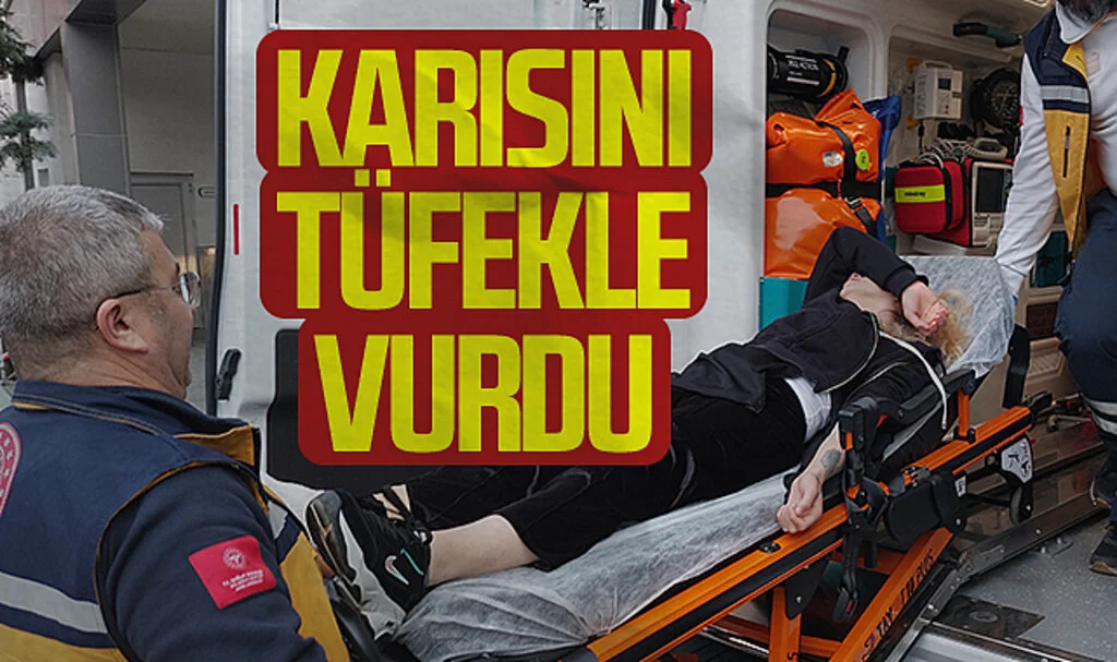 Kendisini polise şikayete giden karısını tüfekle vurdu
