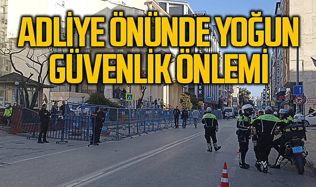 Samsun Adliyesi önünde yoğun güvenlik önlemi