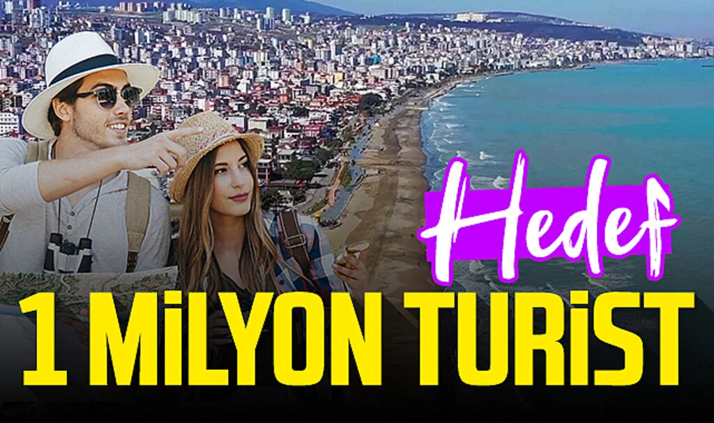 Samsun'da 2024 yılında hedef 1 milyon turist