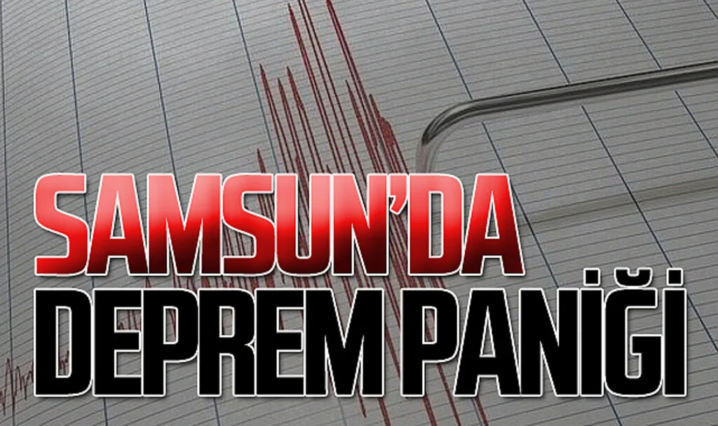 Samsun'da Gece Yarısı Deprem Paniği