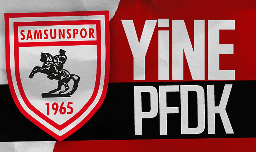 Samsunspor yine PFDK'ye sevk edildi