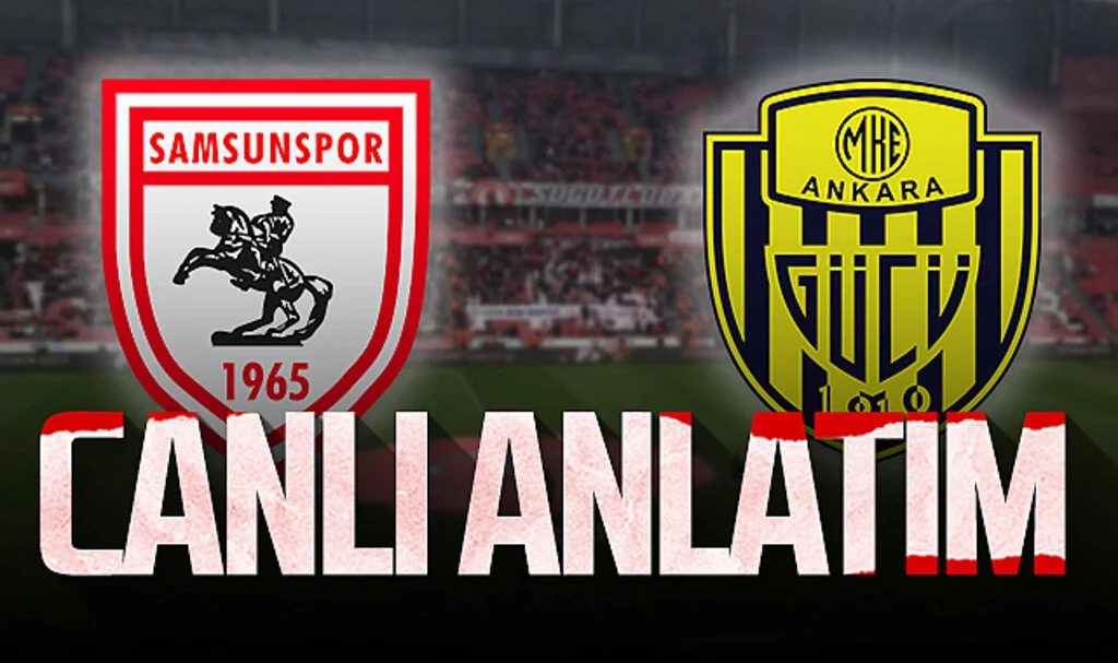 Son Dakika! Samsunspor – Ankaragücü (Canlı Anlatım)