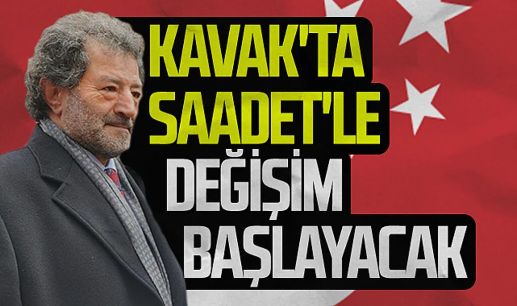 Saadet Partisi Kavak Belediye Başkan Adayı Dr. Enver Yılmaz: "Kavak'ta Saadet'le değişim başlayacak"