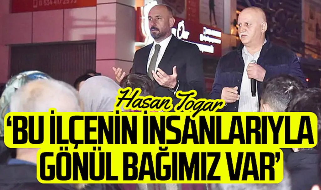 Tekkeköy Belediye Başkanı Hasan Togar: "Bu İlçenin İnsanlarıyla Gönül Bağımız Var"