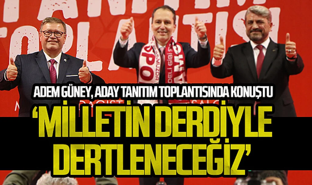 Yeniden Refah Partisi Samsun Büyükşehir Adayı Adem Güney: "1 Nisanda ahlaklı belediyecilik dönemi başlayacak"