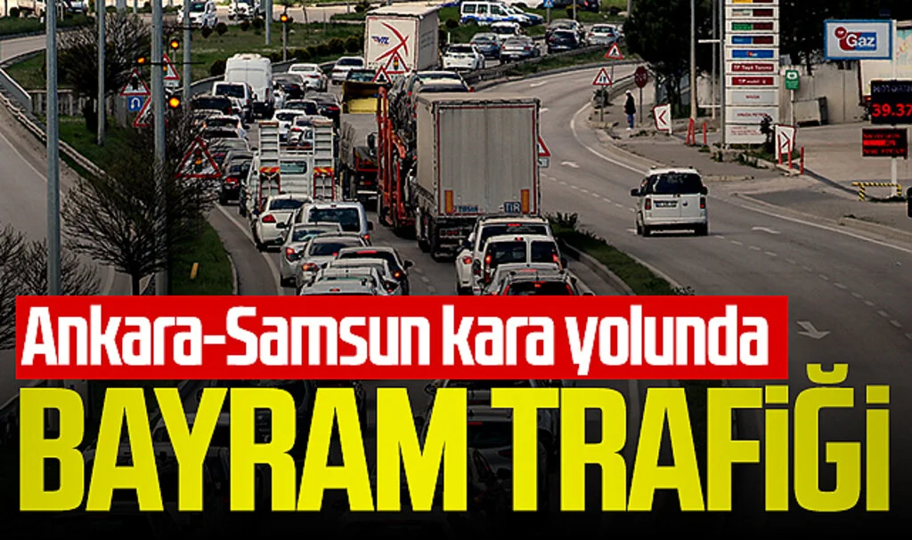 Ankara-Samsun kara yolunda bayram trafiği