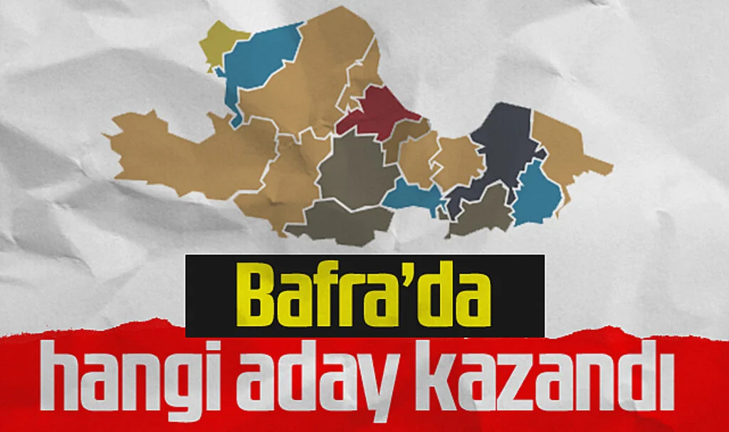 Bafra'da hangi aday kazandı?