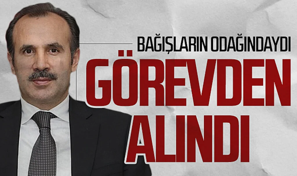 Bağışların odağındaki özel kalem müdürü görevden alındı 