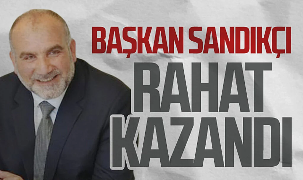 Başkan İbrahim Sandıkçı rahat kazandı 