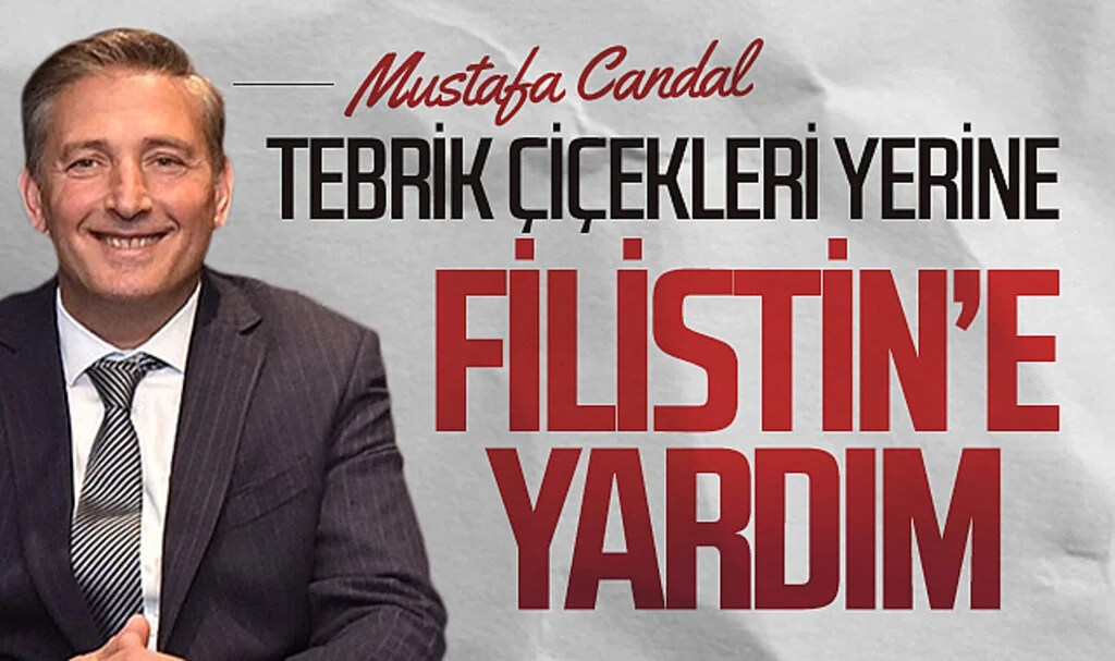 Tekkeköy Belediye Başkanı Mustafa Candal'dan Anlamlı Çağrı: Tebrik Çiçekleri Yerine Filistin'e Yardım